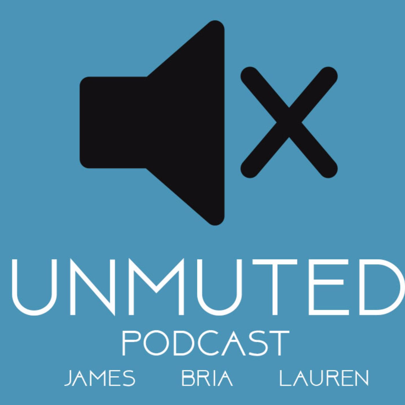 Unmuted