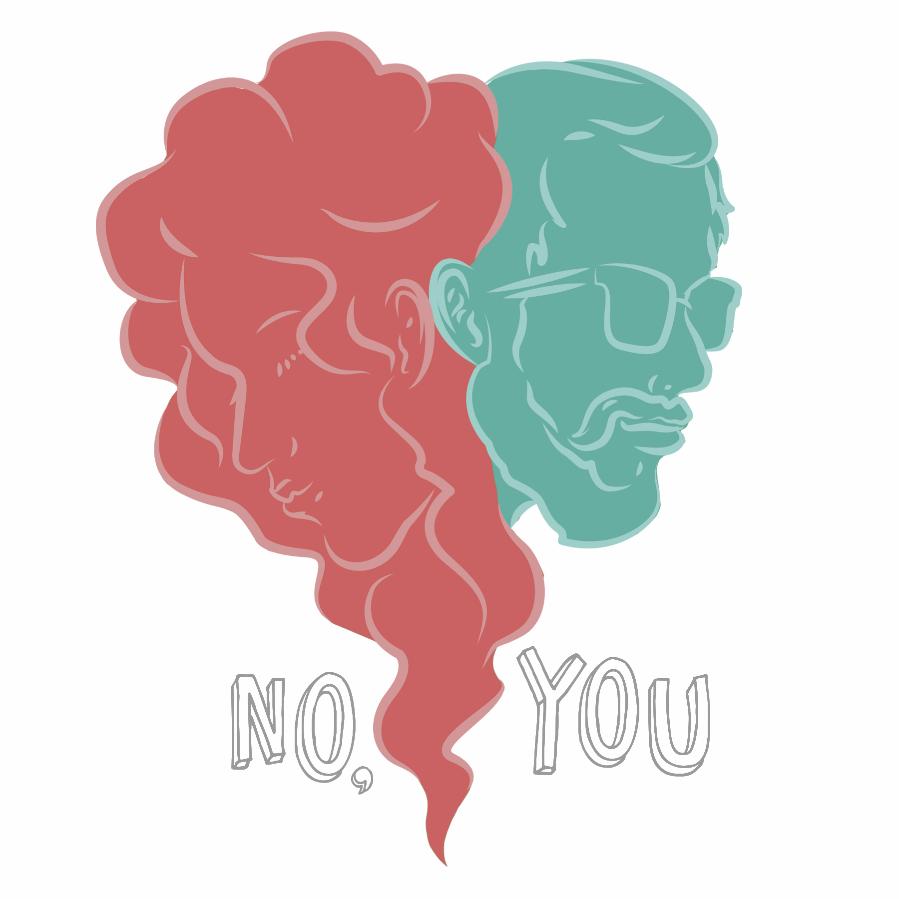 No, You